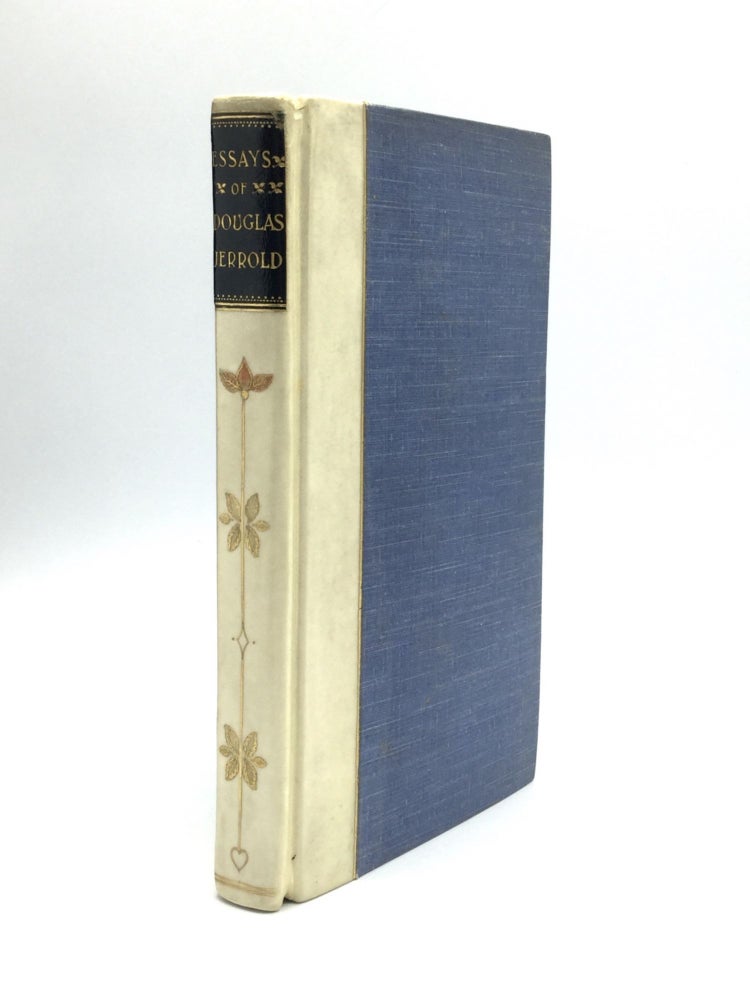 Item #72177 THE ESSAYS OF DOUGLAS JERROLD, Edited by his Grandson, Walter Jerrold, with Illustrations by H.M. Brock. Douglas Jerrold.