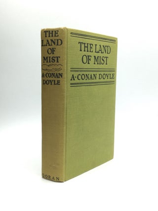 Item #72207 THE LAND OF MIST. Arthur Conan Doyle