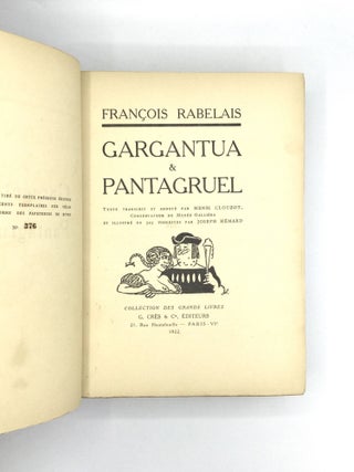 GARGANTUA & PANTAGRUEL: Texte Transcrit et Annote par Henri Clouzot, Conservateur du Musee Galliera, et Illustre de 525 Vignettes par Joseph Hemard