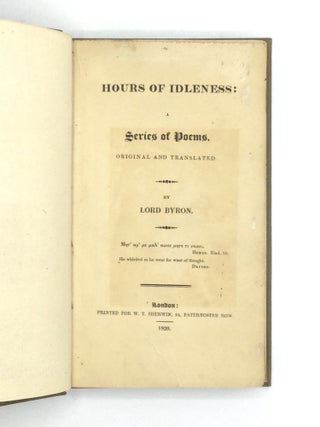 HOURS OF IDLENESS: A Series of Poems, Original and Translated.