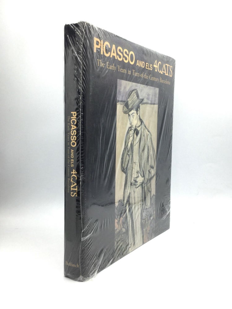 Item #72396 PICASSO AND ELS 4 GATS: The Early Years in Turn-of-the-Century Barcelona. Maria Teresa Ocana.