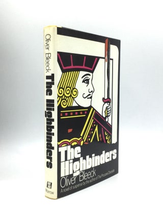 Item #72496 THE HIGHBINDERS. Ross Thomas, Oliver Bleeck