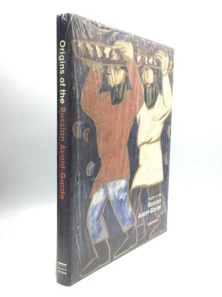 Item #72542 ORIGINS OF THE RUSSIAN AVANT-GARDE: Celebrating the 300th Anniversary of St....