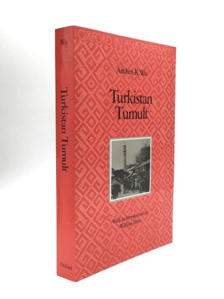 Item #72660 TURKISTAN TUMULT, With an Introduction by William Drew. Aitchen K. Wu
