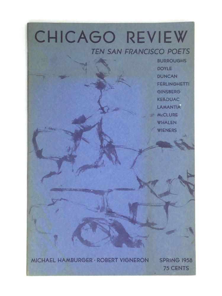 Item #72680 CHICAGO REVIEW: Spring 1958 - Volume 12, Number 1. William S. Burroughs, Jack Kerouac.