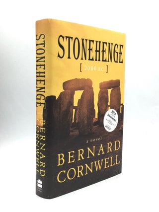 Item #72850 STONEHENGE: 2000 B.C. – A Novel. Bernard Cornwell