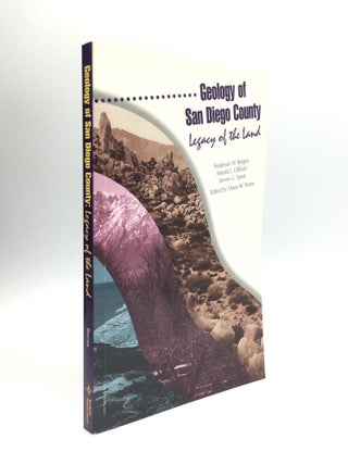 Item #72902 GEOLOGY OF SAN DIEGO COUNTY: Edited by Diane M. Burns. Frederick W. Bergen, Harold J....