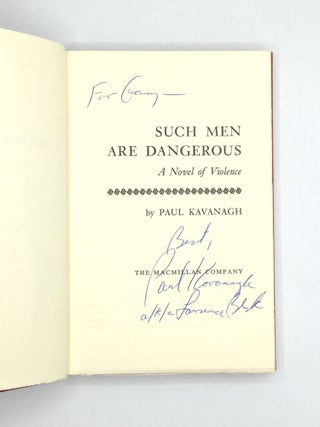 SUCH MEN ARE DANGEROUS: A Novel of Violence
