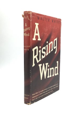 Item #73158 A RISING WIND. Walter White