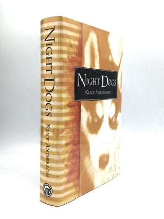 Item #73170 NIGHT DOGS. Kent Anderson