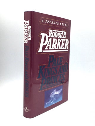 Item #73463 PALE KINGS AND PRINCES. Robert B. Parker