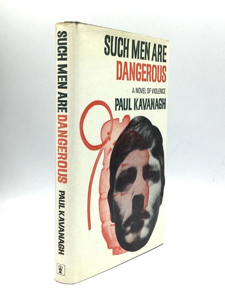 Item #73470 SUCH MEN ARE DANGEROUS: A Novel of Violence. Lawrence Block, Paul Kavanagh.
