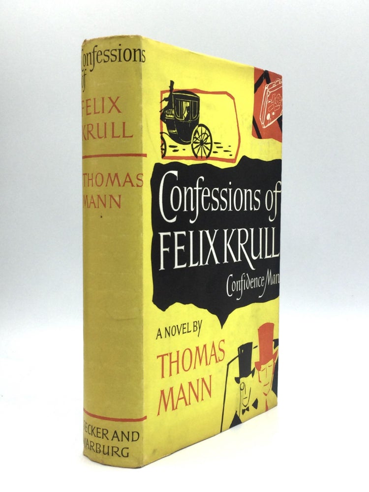 Item #73502 CONFESSIONS OF FELIX KRULL, CONFIDENCE MAN: Memoirs Part I. Thomas Mann.