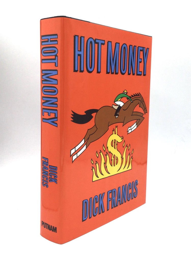 Item #73614 HOT MONEY. Dick Francis.