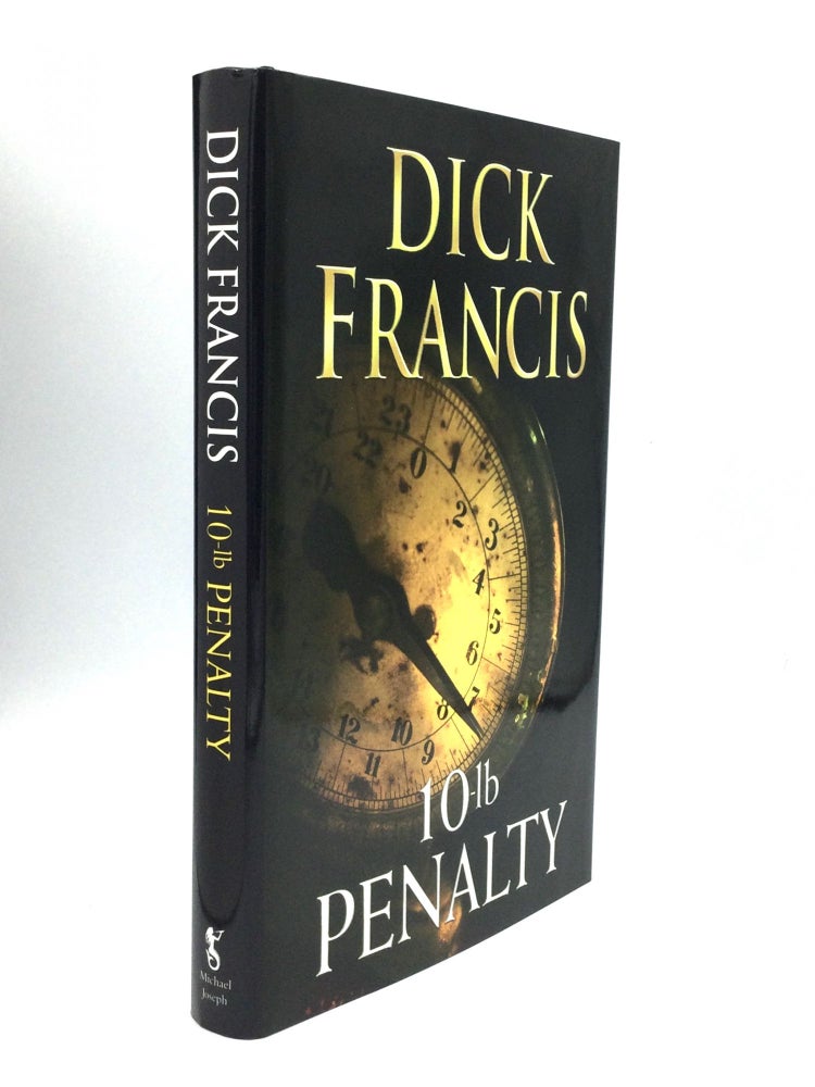 Item #73638 10-LB PENALTY. Dick Francis.