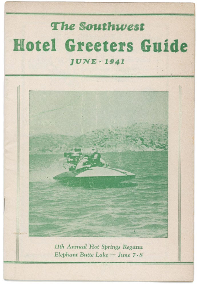 Item #73700 THE SOUTHWEST HOTEL GREETERS GUIDE, JUNE – 1941