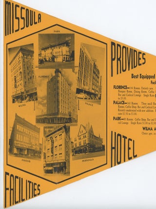 MISSOULA PROVIDES OUTSTANDING HOTEL FACILITIES