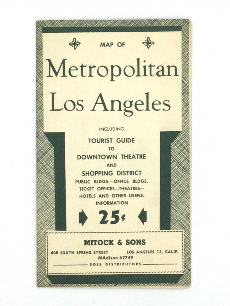 Item #73812 MAP OF METROPOLITAN LOS ANGELES, Including Tourist Guide to Downtown Theatre and Shopping District. California - Los Angeles.
