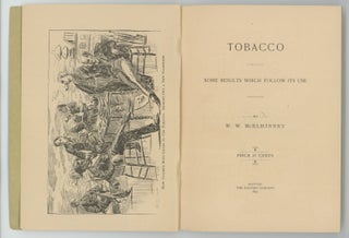 TOBACCO: Some Results Which Follow Its Use