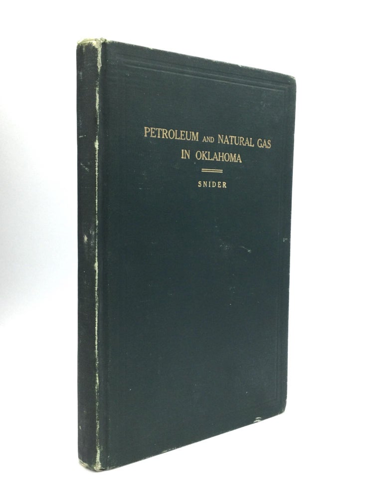 Item #73963 PETROLEUM AND NATURAL GAS IN OKLAHOMA. L. C. Snider, A. M.
