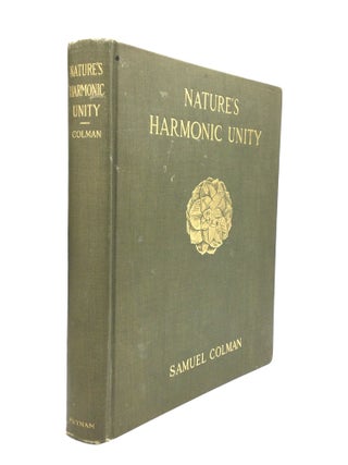 Item #73968 NATURE'S HARMONIC UNITY: A Treatise on Its Relation to Proportional Form. Samuel Colman