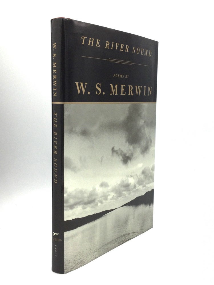Item #73970 THE RIVER SOUND. W. S. Merwin.