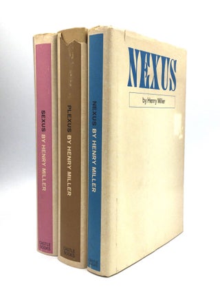 Item #73997 The Rosy Crucifixion: SEXUS, PLEXUS, NEXUS. Henry Miller