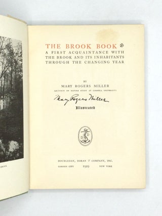 THE BROOK BOOK: A First Acquaintance with the Brook and Its Inhabitants Through the Changing Year