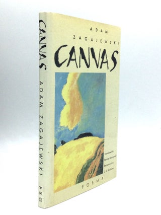 Item #74334 CANVAS: Translated by Renata Gorczynski, Benjamin Ivy, C.K. Williams. Adam Zagajewski