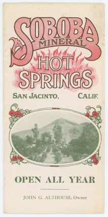 Item #74385 SOBOBA MINERAL HOT SPRINGS: Open All Year. California