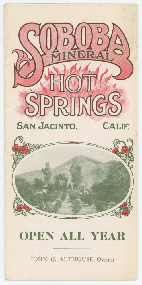 Item #74385 SOBOBA MINERAL HOT SPRINGS: Open All Year. California.