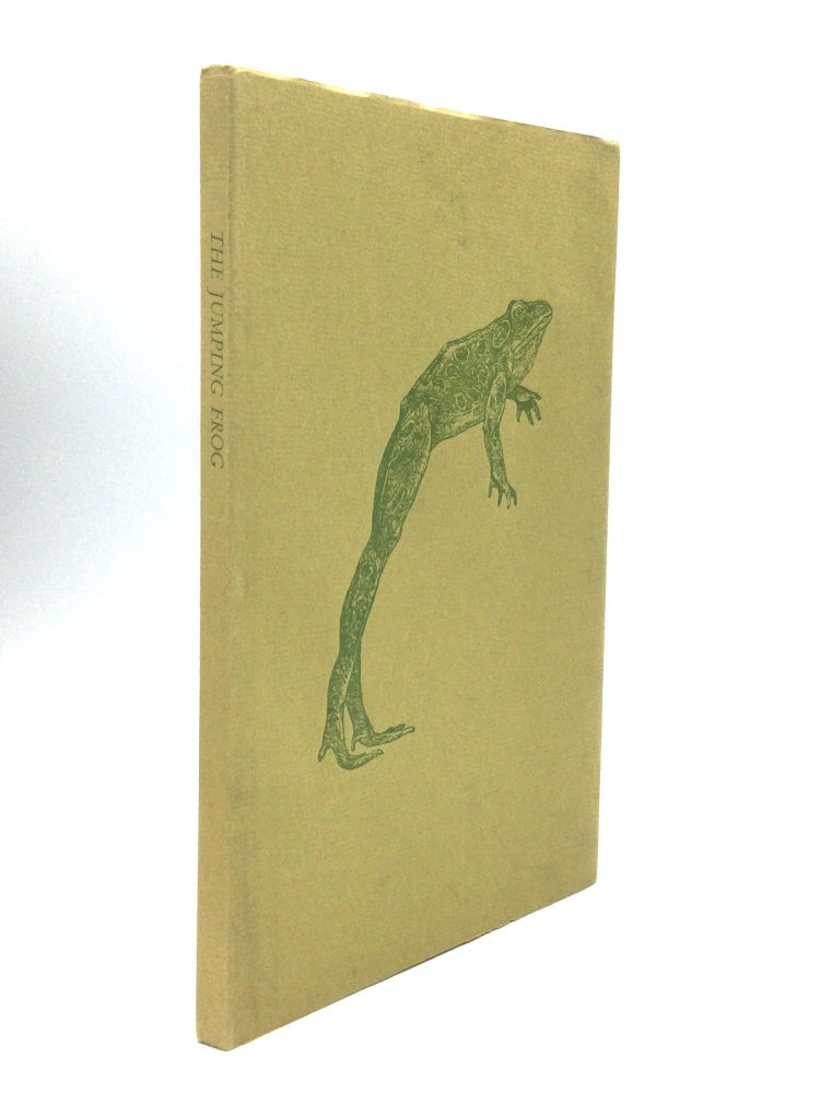 Item #74428 THE JUMPING FROG, with an Afterword, The Private Printing of The "Jumping Frog" Story, by Samuel Clemens. Mark Twain.
