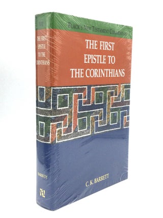 Item #74506 Black's New Testament Commentaries: THE FIRST EPISTLE TO THE CORINTHIANS. C. K. Barrett