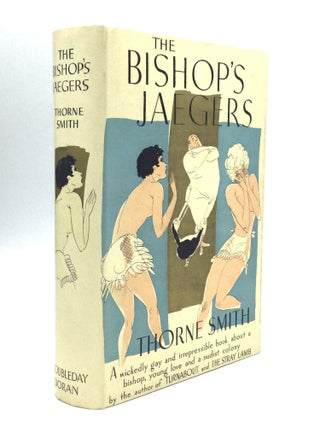 Item #74551 THE BISHOP'S JAEGERS. Thorne Smith