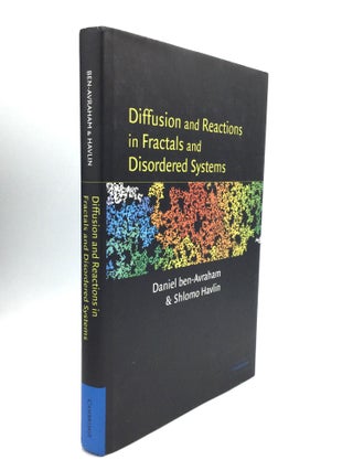 Item #74614 DIFFUSION AND REACTIONS IN FRACTALS AND DISORDERED SYSTEMS. Daniel ben-Avraham,...
