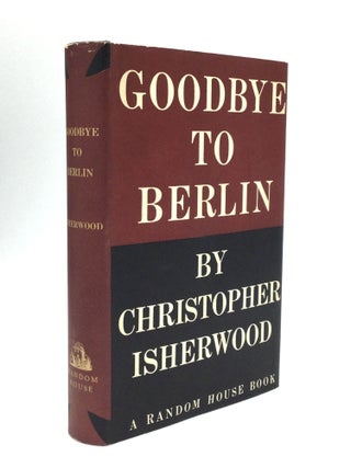 Item #74617 GOODBYE TO BERLIN. Christopher Isherwood