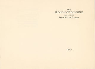 Item #74652 THE SLOUGH OF DESPOND. Ward Ritchie, James Beattie Pitwood