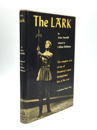 Item #74680 THE LARK. Jean / Lillian Hellman Anouilh