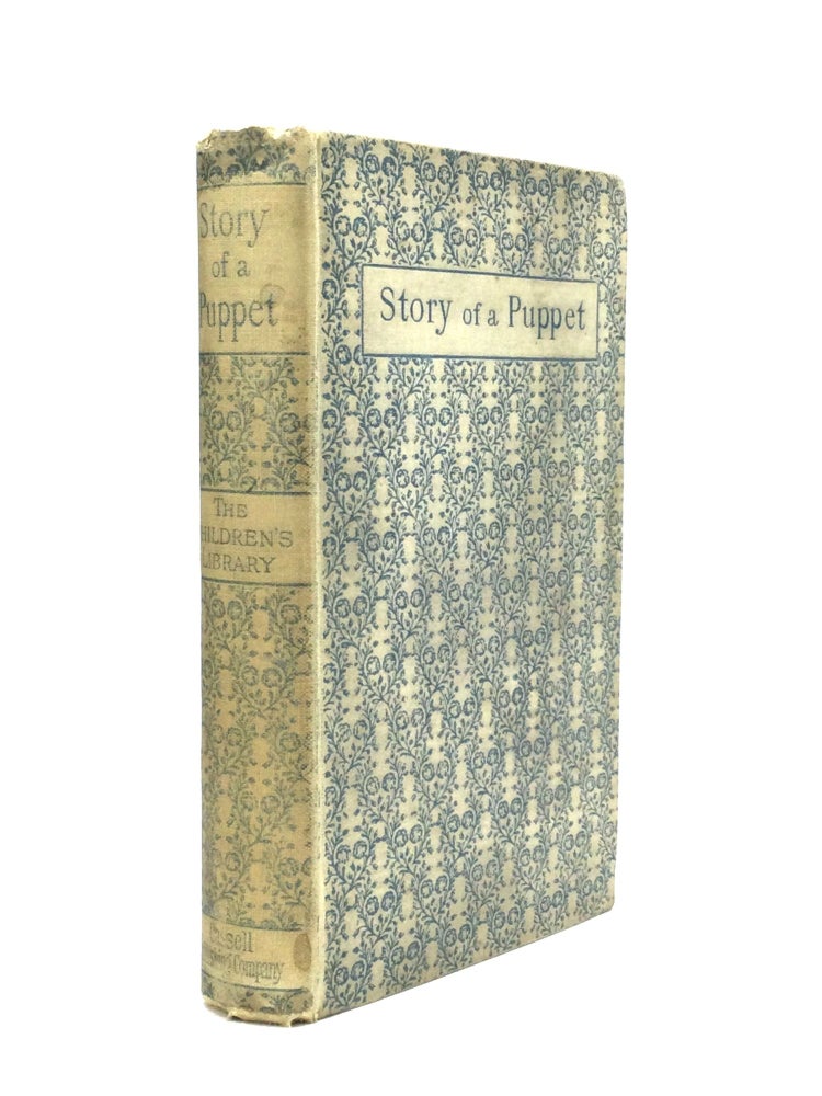 Item #74681 THE STORY OF A PUPPET OR THE ADVENTURES OF PINOCCHIO, Translated from the Italian by M.A. Murray. Carlo Collodi, Carlo Lorenzini.
