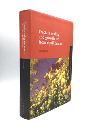 Item #74687 FRACTALS, SCALING AND GROWTH FAR FROM EQUILIBRIUM. Paul Meakin