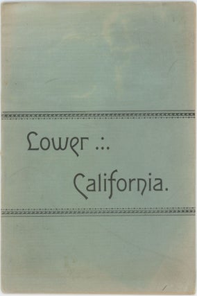 Item #74711 DESCRIPTION OF LANDS IN LOWER CALIFORNIA FOR SALE BY THE INTERNATIONAL COMPANY OF...