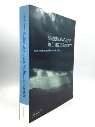 Item #74748 STATISTICAL ANALYSIS IN CLIMATE RESEARCH. Hans von Storch, Francis W. Zwiers