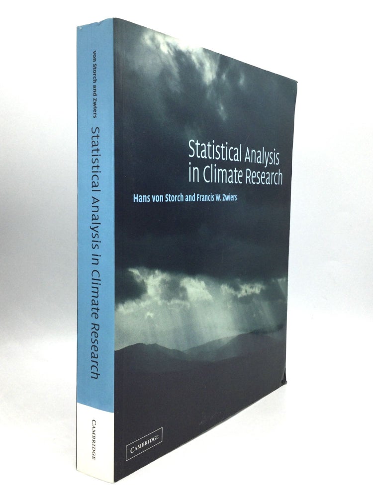 Item #74748 STATISTICAL ANALYSIS IN CLIMATE RESEARCH. Hans von Storch, Francis W. Zwiers.