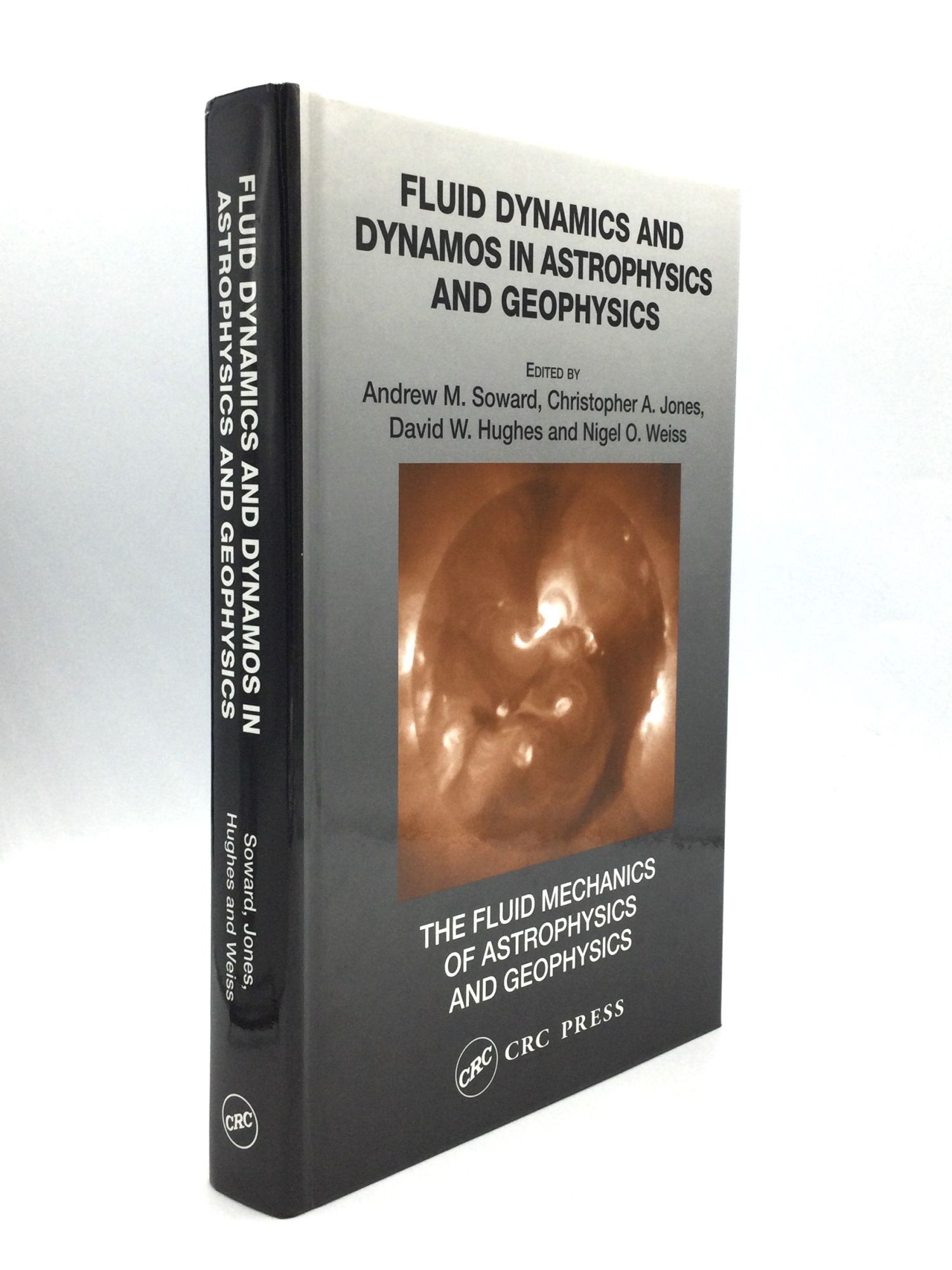 FLUID DYNAMICS AND DYNAMOS IN ASTROPHYSICS AND GEOPHYSICS | Andrew M ...