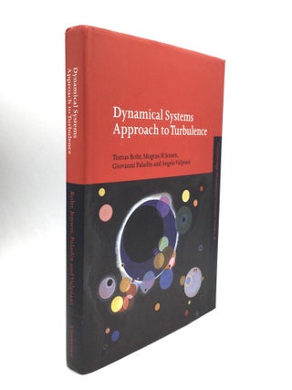 Item #74778 DYNAMICAL SYSTEMS APPROACH TO TURBULENCE. Tomas Bohr, Giovanni Paladin, Mogens H....