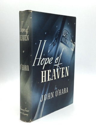 Item #74810 HOPE OF HEAVEN. John O'Hara