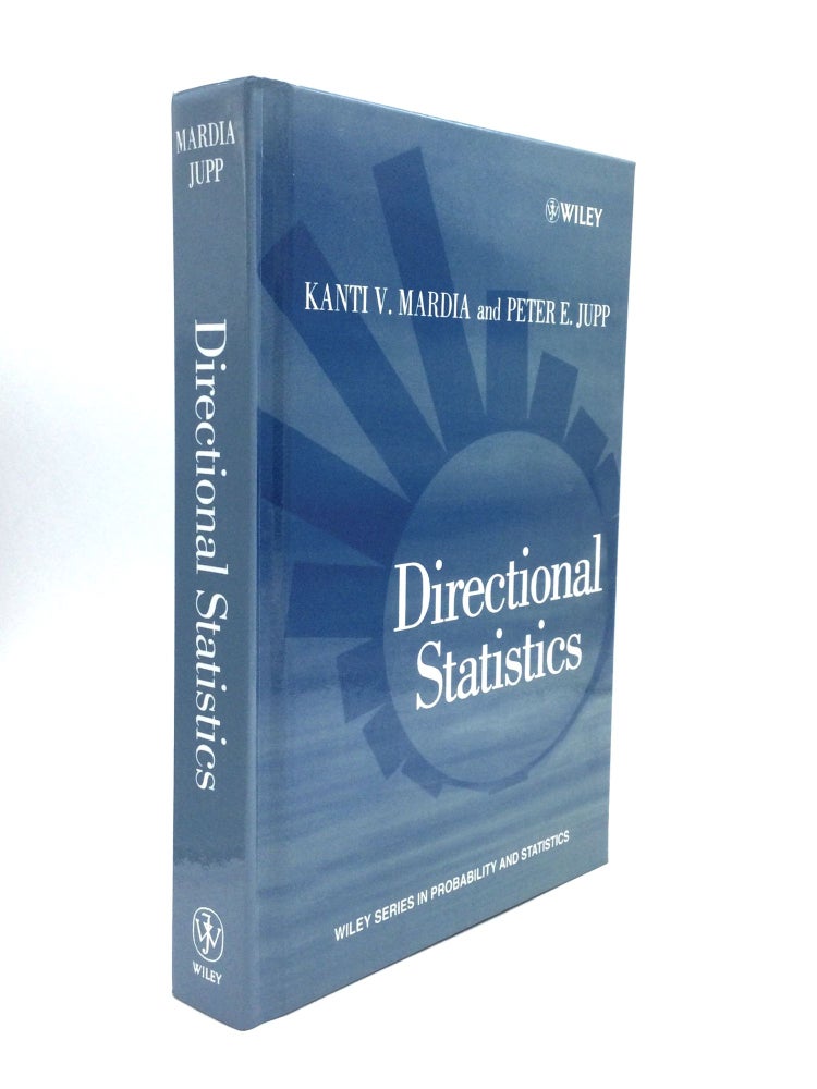 Item #74844 DIRECTIONAL STATISTICS. Kanti V. Mardia, Peter E. Jupp.