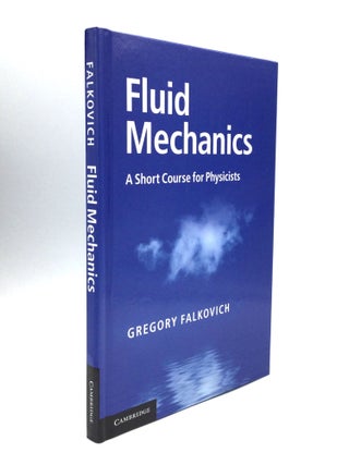 Item #74881 FLUID MECHANICS: A Short Course for Physicists. Gregory Falkovich