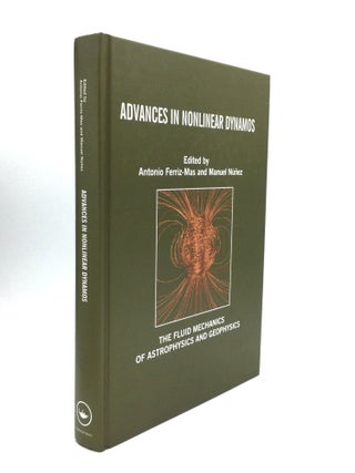 Item #74890 ADVANCES IN NONLINEAR DYNAMOS: The Fluid Mechanics of Astrophysics and Geophysics....