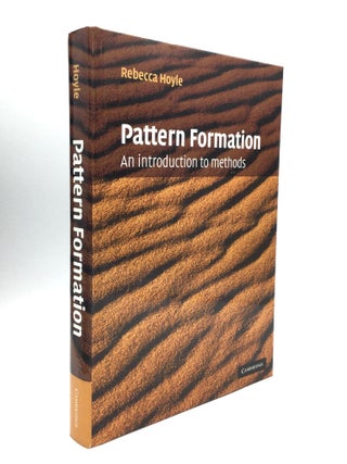 Item #74900 PATTERN FORMATION: An Introduction to Methods. Rebecca Hoyle